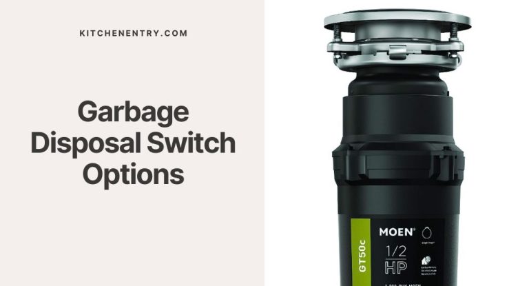 4 Garbage Disposal Switch Options – Detailed Comparison